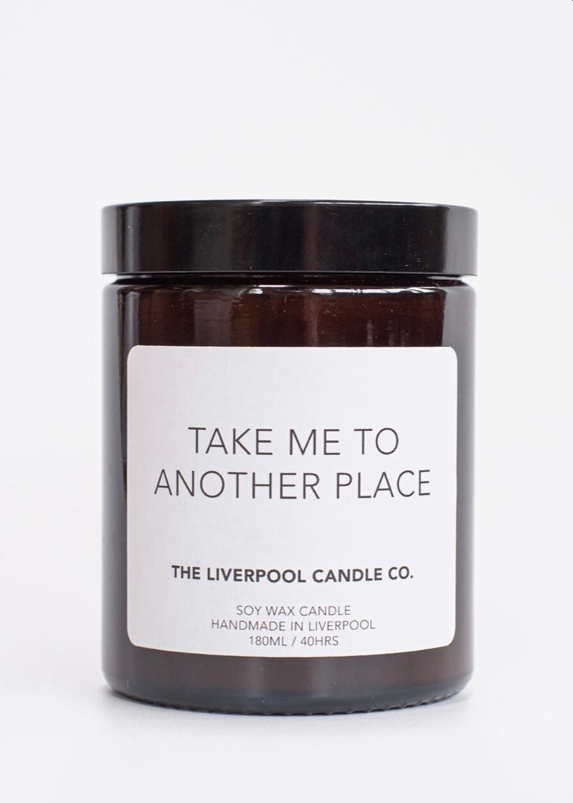 Take Me To Another Place Candle